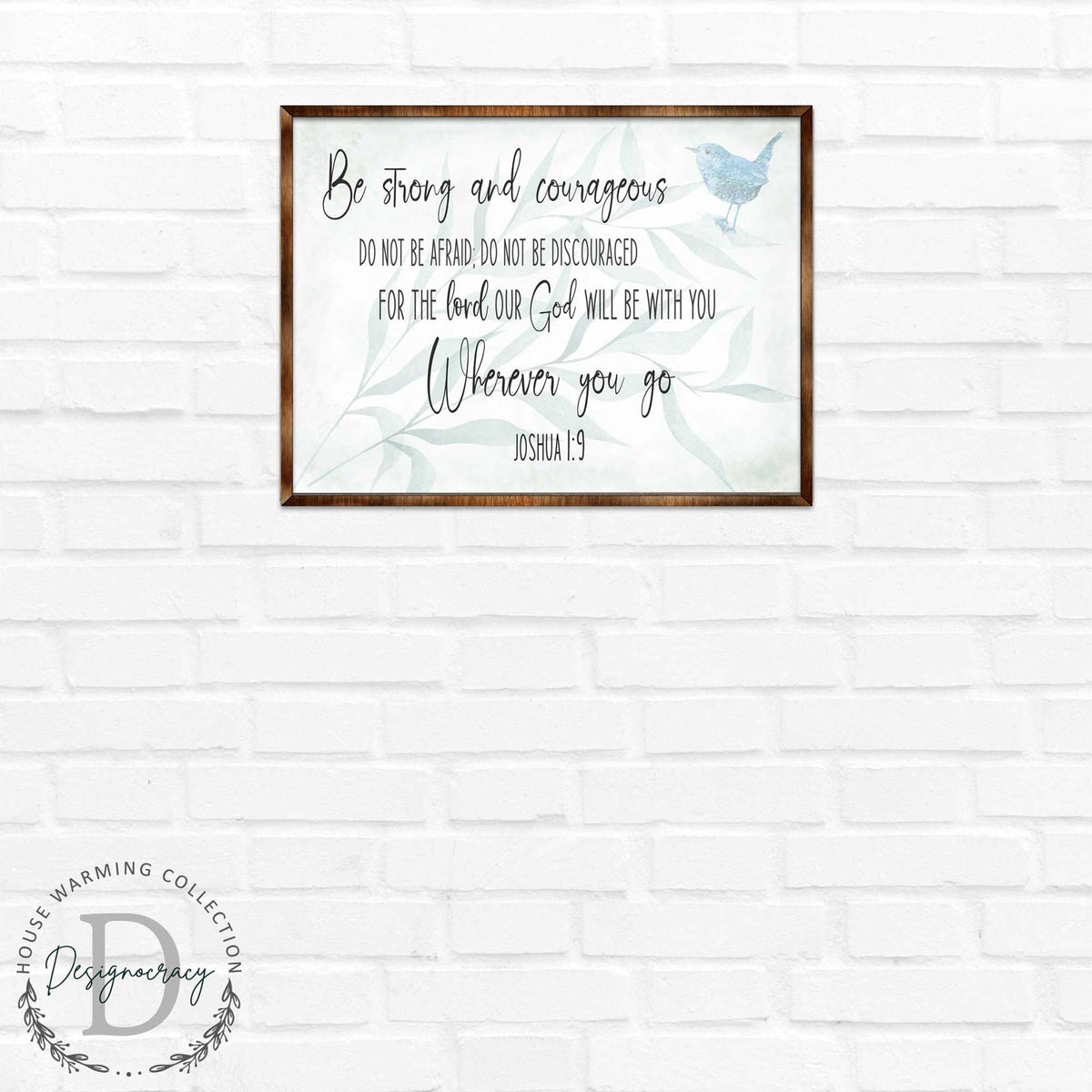 Be Strong and Courageous Wooden Wall Art – Joshua 1:9