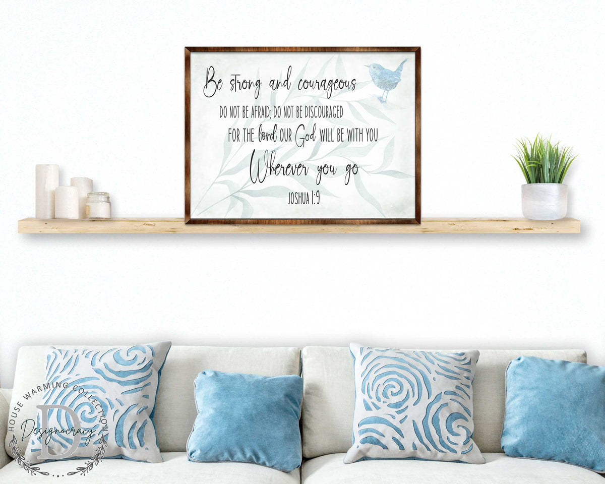 Be Strong and Courageous Wooden Wall Art – Joshua 1:9