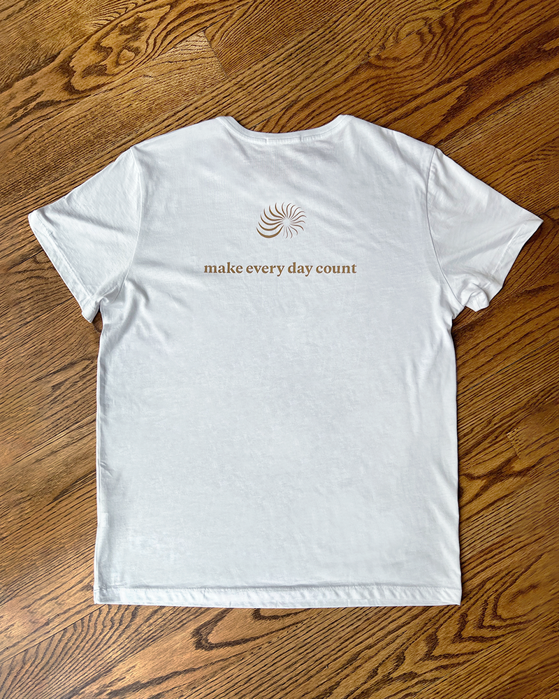 Unisex Make Every Day Count Tee